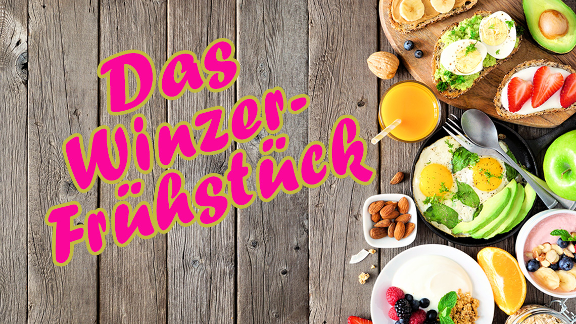das Winzerfühstück - der gemütliche Start ins Wochenende