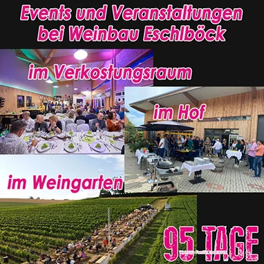 Veranstaltungen und Events am Hof, im Verkostungsraum oder im Weingartn von Weinbau Eschlböck 